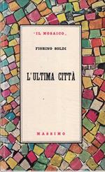 L' Ultima Città