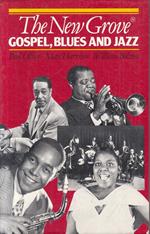 The New Grove Gospel Blues Jazz In Inglese- Oliver Harrison Balcom- B- Yfs42