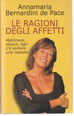 Le Ragioni Degli Affetti- Bernardini De Pace- Mondolibri