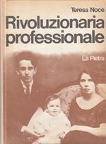 Rivoluzionaria Professionale- Teresa Noce Estella- La Pietra- 1974- C-Yfs413