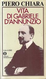 Vita Di Gabriele D'annunzio