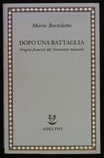 Dopo una battaglia. Origini francesi del Novecento musicale