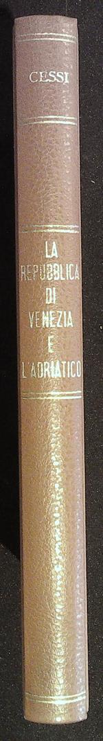 Repubblica di Venezia e il problema Adriatico