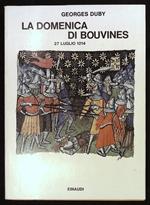 domenica di Bouvines. 27 luglio 1214