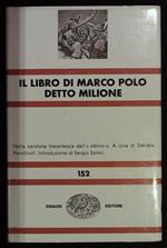 Il libro di Marco Polo detto Milione. Coll. NUE