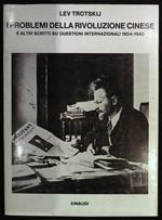 I problemi della rivoluzione cinese e altri scritti su questioni internazionali 1924 - 1940