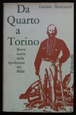 Da Quarto a Torino. Breve storia della spedizione dei Mille