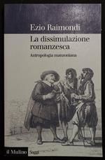 dissimulazione romanzesca. Antropologia manzoniana