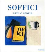 Ardengo Soffici. Arte e storia