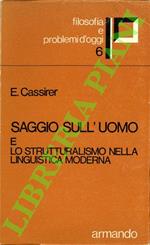 Saggio sull'uomo e lo strutturalismo nella linguistica moderna