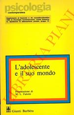 L' adolescente e il suo mondo