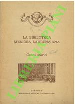 Biblioteca Medicea Laurenziana. Cenni storici