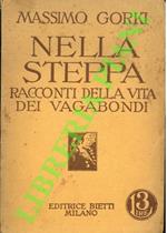 Nella steppa. Racconti della vita dei vagabondi