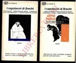 I capolavori di Brecht. L'opera da tre soldi. Santa Giovanna dei Macelli. L'eccezione e la regola. Madre Courage e i suoi figli. Vita di Galileo. L'anima buona del Seuzan. Il signor Puntilla e il suo servo Matti. Il cerchio di gesso del Caucaso