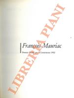 François Mauriac. Premio Nobel per la Letteratura 1952