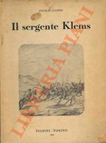 Il sergente Klems.