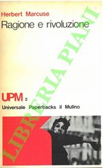 Ragione e rivoluzione. Hegel e il sorgere della 