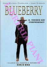 Blueberry. Il tesoro dei confederati