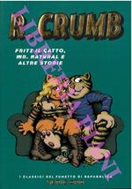 R.Crumb- Friz il gatto, mr. Natural e altre storie