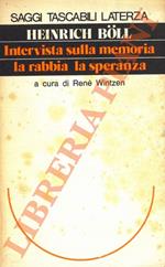 Intervista sulla memoria, la rabbia, la speranza