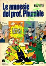 Le amnesie del Prof. Phumble