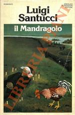 Il Mandragolo.