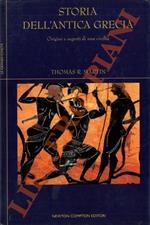 Storia dell'antica Grecia. Origini e segreti di una civiltà