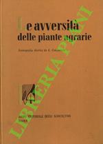 Le avversità delle piante agrarie. Iconografia. Vol. I/IV