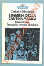 I bambini della cantina magica