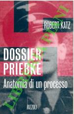 Dossier Priebke. Anatomia di un processo