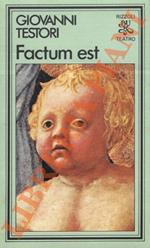 Factum est