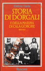 Storia di Dorgali e della marina di Cala Gonone. 1833-1953