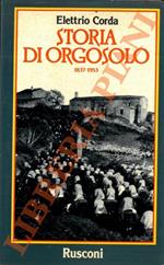 Storia di Orgosolo. 1837-1953