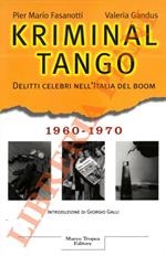 Kriminal tango. 1960-1970