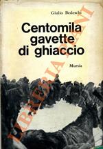 Centomila gavette di ghiaccio.