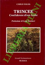 Trincee. Confidenze di un fante