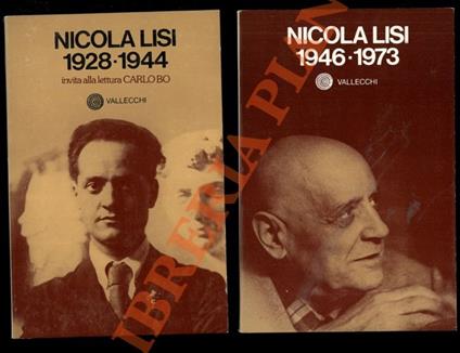 Nicola Lisi. 1928-1944. 1946-1973. Invito alla lettura di Carlo Bo - Nicola Lisi - copertina