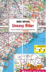 Uneasy Rider. Sulle strade dell'altra America