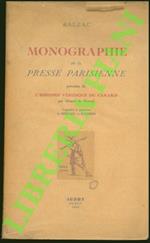 Monographie de la presse parisienne précédée de l'Histoire Veridique du Canard par Gerard de Nerval