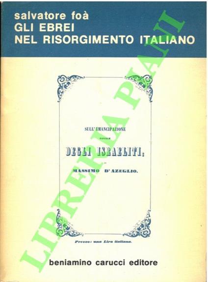 Gli ebrei nel Risorgimento italiano - Salvatore Foa - copertina