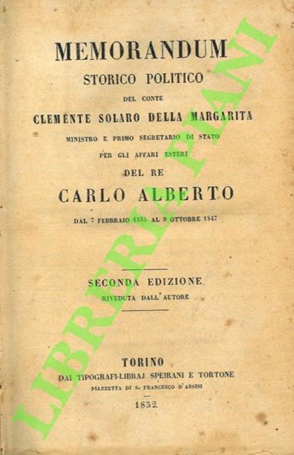 Memorandum storico politico. Seconda edizione riveduta dall'autore. - Clemente Solaro della Margarita - copertina