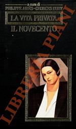 vita privata. Il Novecento