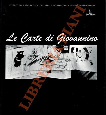 Le carte di Giovannino. Prime indagini sui materiali dell'archivio Guareschi - copertina