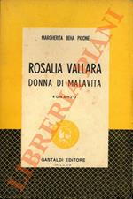 Rosalia Vallara donna di malavita