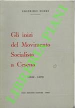 Gli inizi del Movimento Socialista a Cesena (1866 - 1870)