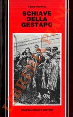 Schiave della Gestapo