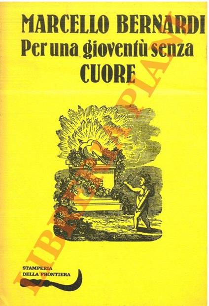 Per una gioventù senza Cuore - Marcello Bernardi - copertina