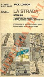 strada. Vagabondi tra avventura e rivolta nell' America di fine ' 800