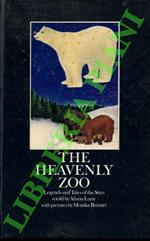 The Heavenly Zoo: Legends and Tales of the Stars.