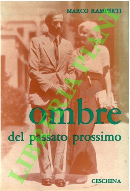 Ombre del passato prossimo - Marco Ramperti - copertina